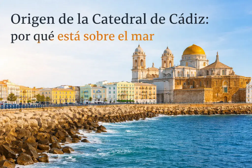 Origen de la catedral de Cádiz