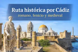 Ruta histórica en Cádiz